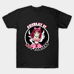 Cosplay is not consent T-Shirt